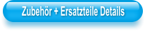 Zubehr + Ersatzteile Details